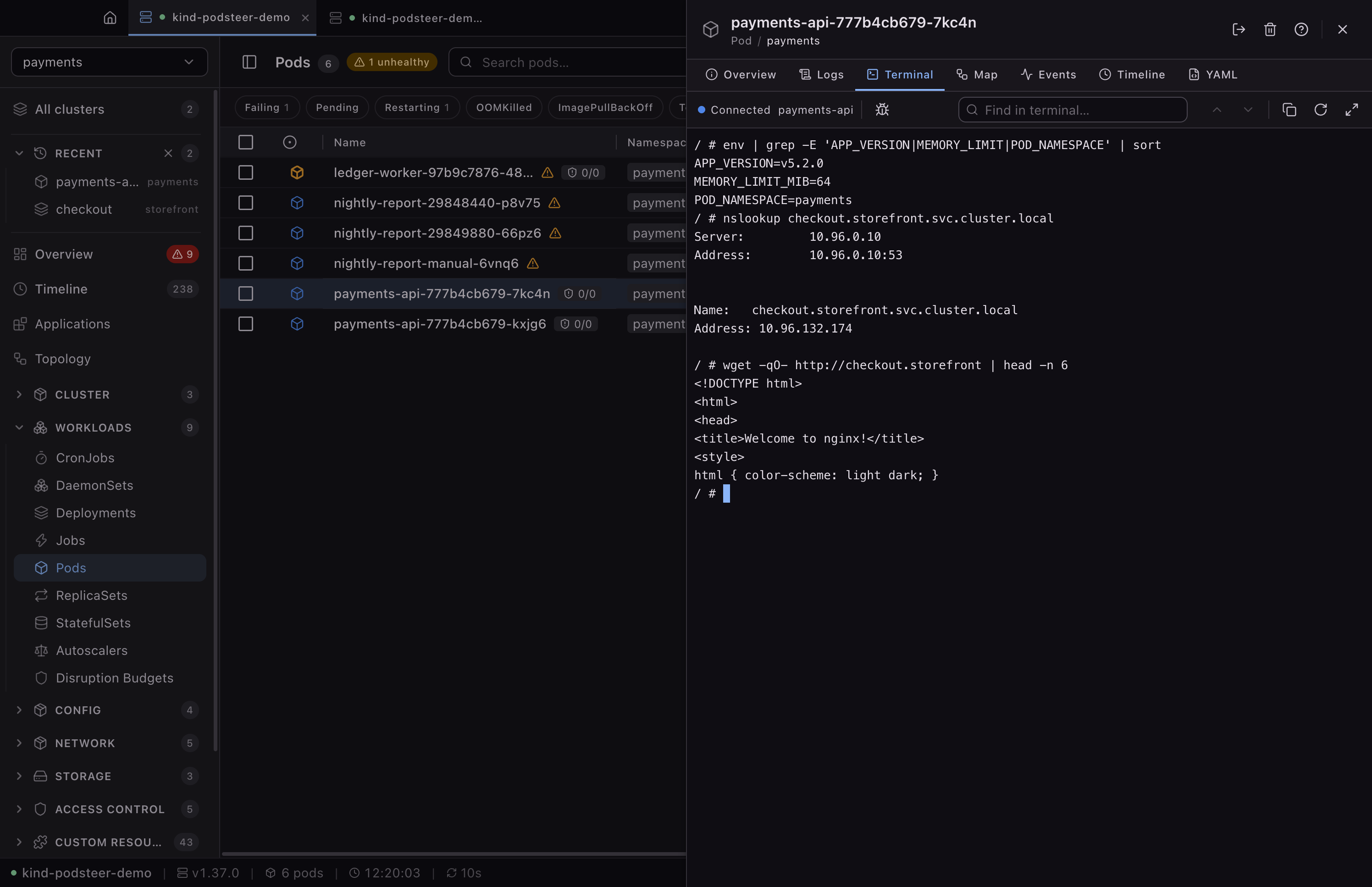 A payments-api pod's detail panel on its Terminal tab, connected to a shell that has printed the pod's version, memory limit and namespace from its environment, looked up a Service's address through cluster DNS, and fetched a page from it.