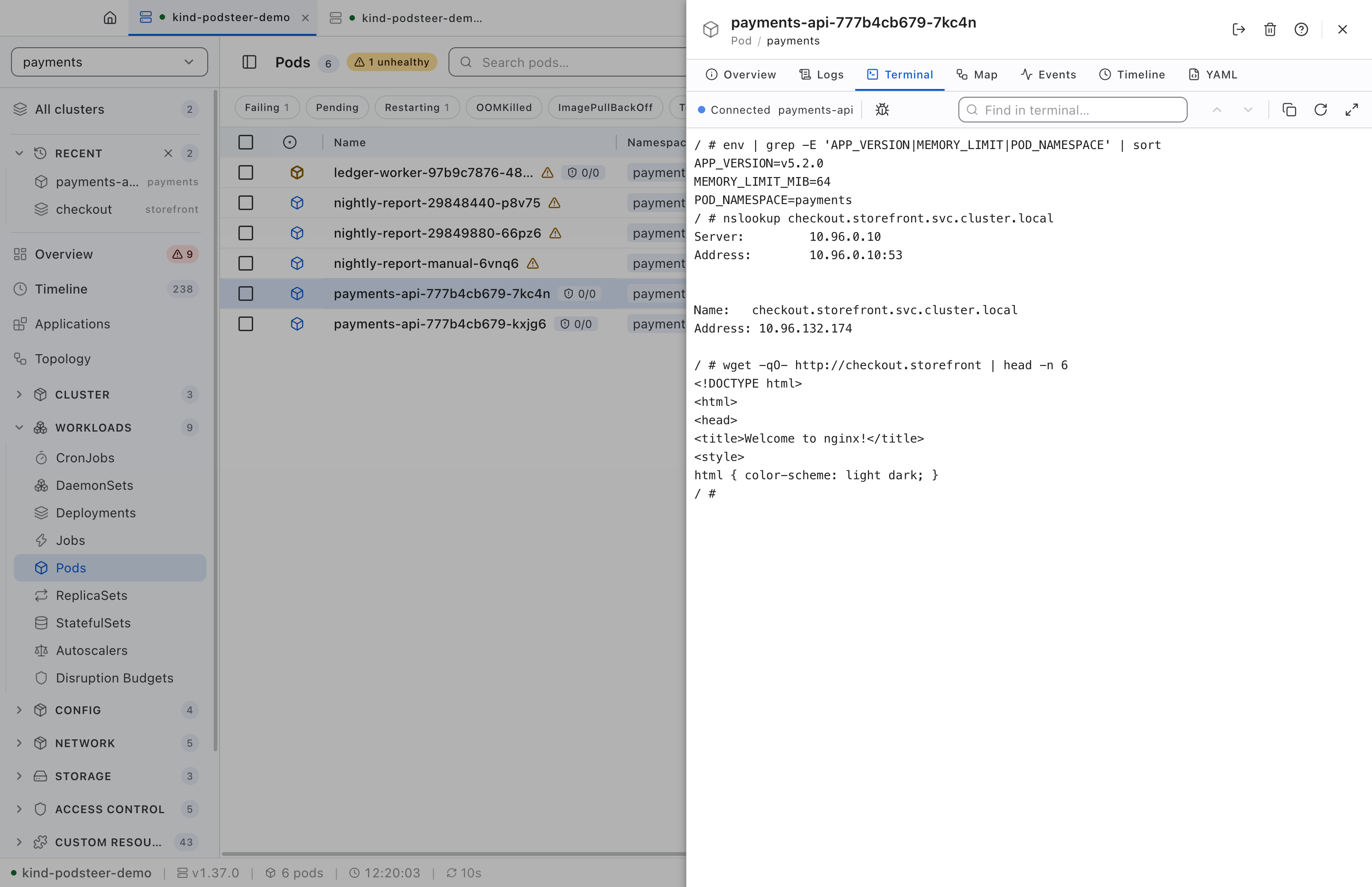 A payments-api pod's detail panel on its Terminal tab, connected to a shell that has printed the pod's version, memory limit and namespace from its environment, looked up a Service's address through cluster DNS, and fetched a page from it.